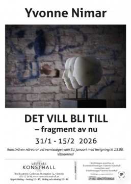 DET VILL BLI TILL- Fragment av nu.